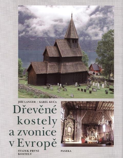 Publikace Dřevěné kostely a zvonice v Evropě - svazek první | Společnost pro obnovu vesnice a malého města, z.s. | Všechna práva vyhrazena