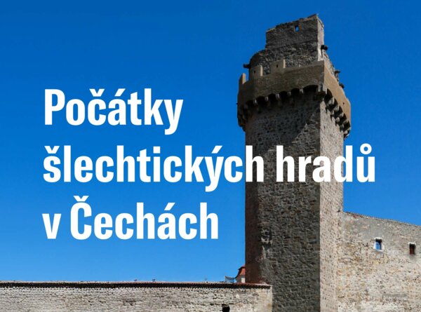 Titulní obálka knihy Počátky šlechtických hradů v Čechách | © Archiv Františka Záruby