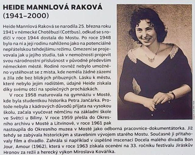 Výstava je věnována památce historičky Heide Mannlové Rakové.