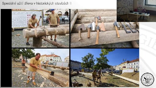 Tesání dřeva v Litoměřicích