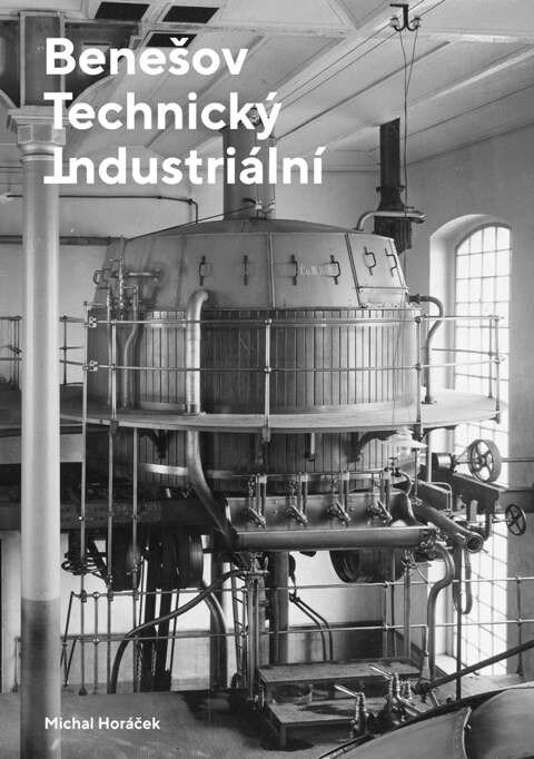 Titulní strana publikace Benešov technický industriální