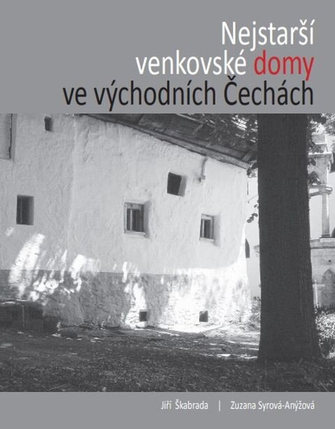 Titulní obálka knihy Nejstarší venkovské domy ve východních Čechách