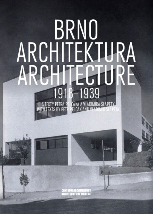 Obálka knihy o brněnské funkcionalistické architektuře 