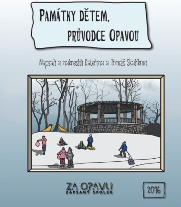 Titulní strana knihy Památky dětem, průvodce Opavou