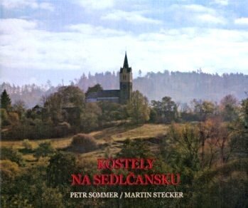 Obálka knihy Kostely na Sedlčansku. 