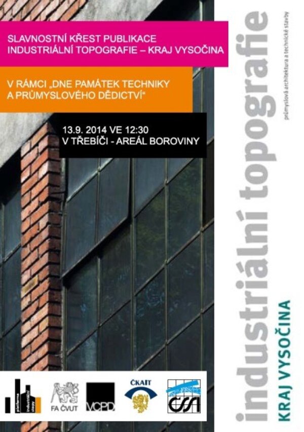 Výzkumné centrum průmyslového dědictví FA ČVUT vydalo publikaci mapující Kraj Vysočina. Slavnostní představení nové knihy se uskuteční v sobotu 13. září v Třebíči.