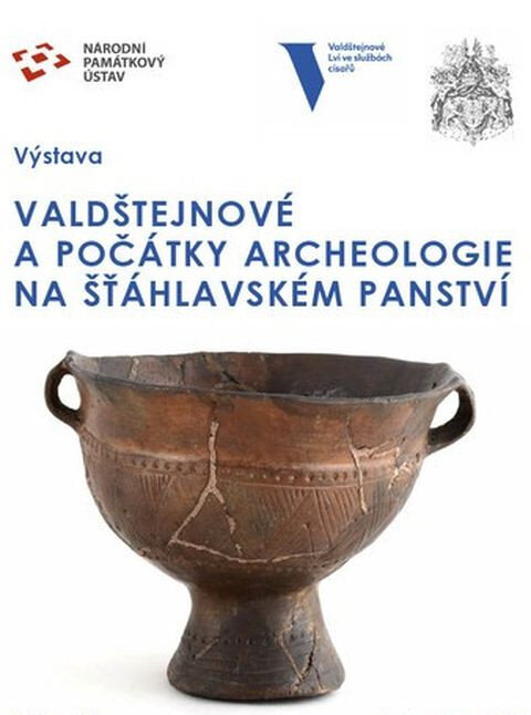 Plakát výstavy Valdštejnové a počátky archeologie na šťáhlavském panství