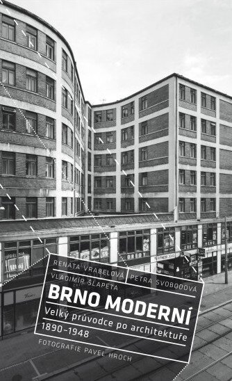 Titulní strana knihy Brno moderní – velký průvodce po architektuře 1890–1948 