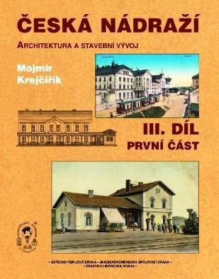 Publikace o českých nádražích Mojmíra Krejčiříka