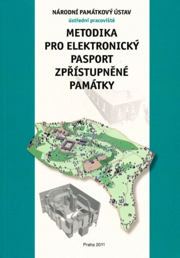 Metodika pro elektronický pasport zpřístupněné památky