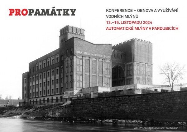 Pozvánka na letošní ročník konference PROPAMÁTKY o obnově a využívání vodních mlýnů