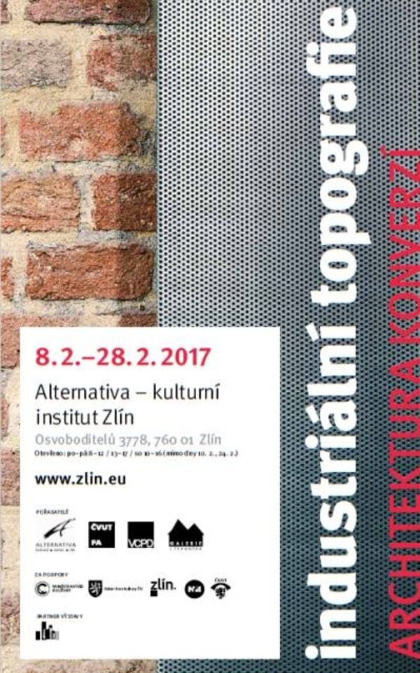 Zlínský kulturní institut Alternativa hostí do 28. února výstavu nazvanou Industriální topografie – architektura konverzí, Česká republika 2005–2015.