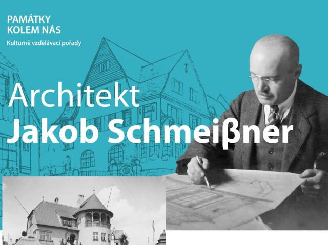 Pozvánka na přednášku o tvorbě architekta Jakoba Schmeissnera