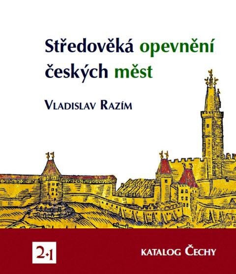 Titulní obálka knihy Středověká opevnění českých měst 2.1