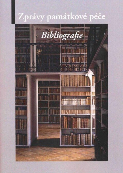 Bibliografie Zpráv památkové péče 1937–2010, Praha 2011, ISBN 978-80-87104-81-1